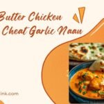butter chicken with cheat garlic naan