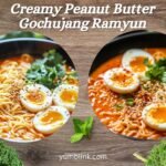 creamy peanut butter gochujang ramyun