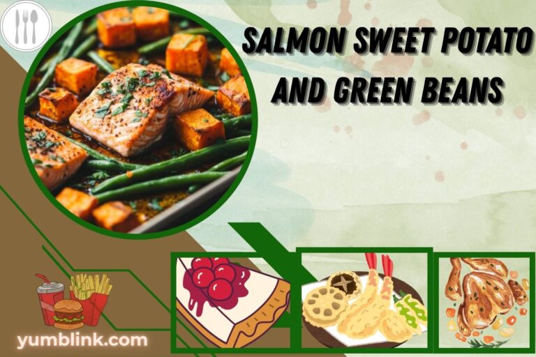salmon sweet potato and green beans